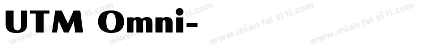 UTM Omni字体转换